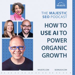 A Live Podcast on "How To Use AI To Power Organic Growth" with Victoria Olsina, Andreas Voniatis and Pam Aungst Cronin, and hosted by David Bain.